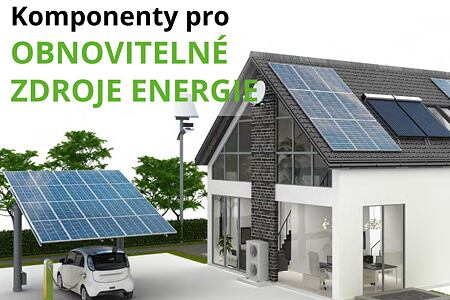 Komponenty pro obnovitelné zdroje energií
