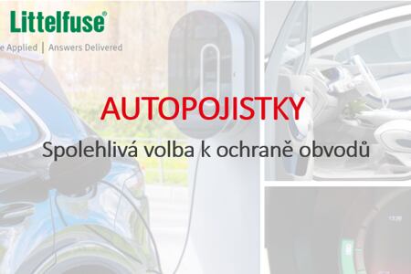 Autopojistky Littelfuse - ideální volba k ochraně obvodů